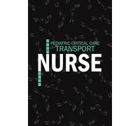 Pediatric Critical Care Nurse: Lined Journal For PICU np, RN Nursing Student Notebooks Blank Diary Gift