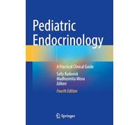 Pediatric Endocrinology: A Practical Clinical Guide