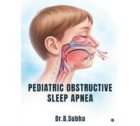 Pediatric Obstructive Sleep Apnea
