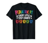 Pediatric PT Little Step Counts Pediatric Physical Therapist Camiseta