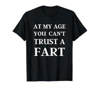 Pedo Presen para papá A mi Edad no Puedes Confiar en un Pedo Divertido Camiseta gráfica económica, Hombre, Negro, M