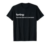 Pedos Porque el Silencio está sobrevalorado Chiste Pedo Divertido Camiseta