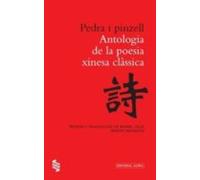 Pedra I Pinzell. Antologia De La Poesia Xinesa Classica