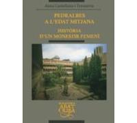 Pedralbes A Ledat Mitjana: Historia Dun Monestir Femeni