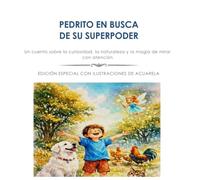 PEDRITO EN BUSCA DE SU SUPERPODER