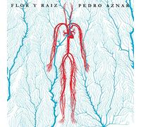 Pedro Aznar - Flor Y Raiz [Vinilo]