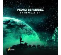 Pedro Bermudez - La Revelacion [Vinilo]