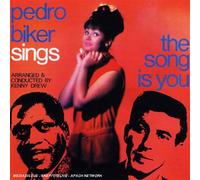 Pedro Biker - Sings the Song Is You