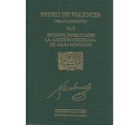 Pedro de Valencia. Obras Completas IX/2. Escritos Espirituales. La «Lección Cristiana» de Arias Montano