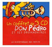 Pedro Don & Ses Dromadaires - Coffret 3 CD : Don Pedro Et Ses Dromadaires