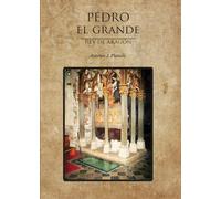 Pedro El Grande: Rey de Aragón (Historia de Cataluña)