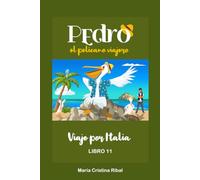 Pedro, el Pelícano Viajero: Viaje por Italia