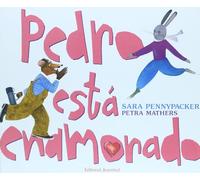 Pedro está enamorado (AFECTOS Y EMOCIONES)