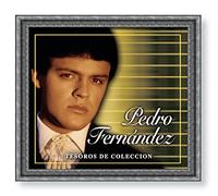 Pedro Fernandez - Tesoros De Coleccion