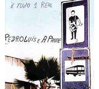 PEDRO LUIS E A PEREDE - E Tudo 1 Real