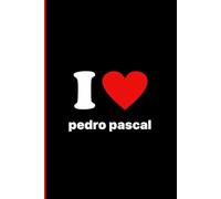 Pedro Pascal Valentine note book: For the love of Pedro