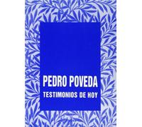 Pedro Poveda. Testimonios de Hoy (SIN COLECCION)