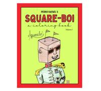 Pedro Rafael's Square-Boi A Coloring Book: Volume 1
