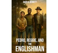 Pedro, Reggie, And The ENGLISHMAN