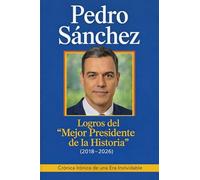Pedro Sánchez: Logros del “Mejor Presidente de la Historia” (2018-2026) - Crónica Irónica de una Era Inolvidable: Logros del "Mejor Presidente de la ... Stress, Spark Creativity & Mindful Coloring