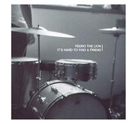 Pedro the Lion - It's Hard to Find A Friend [Vinilo]
