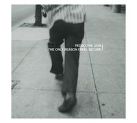 Pedro The Lion - Only Reason I Feel Secure