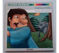 Pedro y el lobo. Anónimo Nº 33 Cuentos Infantiles El Pais 2006 Tapa dura