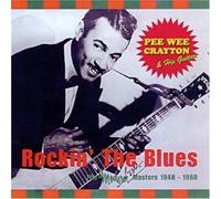 Pee Wee Crayton - Rockin the Blues
