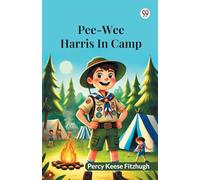 Pee-Wee Harris In Camp