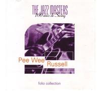 Pee Wee Russell :100 anos de Swing/ The Jazz Masters floio collection