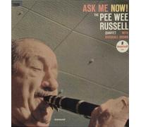 Pee Wee Russell - Ask Me Now!