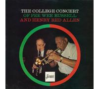 Pee Wee Russell & Henry 'Red' Allen - The College Concert