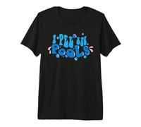 Peeing In Pools Funny I Pee In Pools Humor Swim Party Camiseta Premium