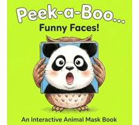 P Boo... Funny Faces!: An Interactive Mask Book for Fun P Boo Play!