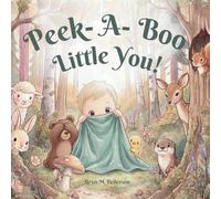 Peek-A-Boo Little You!