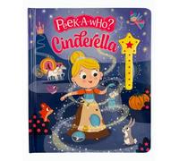 Peek-A-Who? Cinderella: Interactive Peek-and-Reveal Fairytale Book with Detachable Magic Wand (Fairy Take Peek-A-Who)