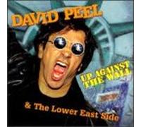 Peel, David - Up Against the Wall