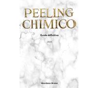 PEELING CHIMICO: Guida definitiva per una pelle radiosa 2025
