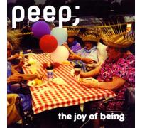 Peep - Joy of Being
