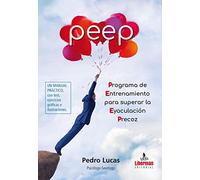PEEP Programa de Entrenamiento para superar la Eyaculación Precoz (Salud y vida)