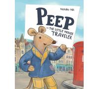 Peep - The Little Mouse Traveler
