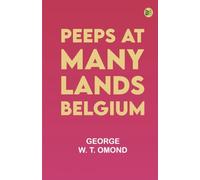 Peeps at Many Lands: Belgium