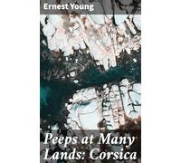 Peeps at Many Lands: Corsica