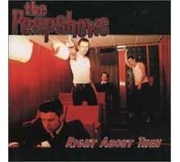 Peepshows, the - Right About Now