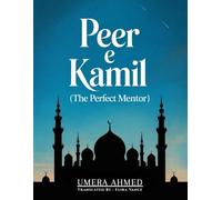 Peer e Kamil: A Journey of Inner Strength and Faith