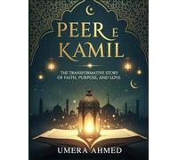 Peer e Kamil: The Transformative Story of Faith, Purpose, and Love