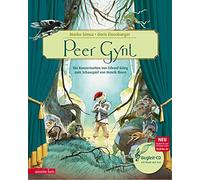 Peer Gynt: Die Konzertsuiten von Edvard Grieg zum Schauspiel von Henrik Ibsen