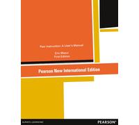 Peer Instruction: A User's Manual: Pearson New International Edition