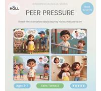 Peer Pressure | A Social Story for Kids | KinderSocialSkills: 8 Real-Life Social Stories That Teach Young Children to Say No, Stand Up for Themselves, and Choose What's Right (Ages 3-7)