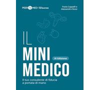 Peer4Med. Il MiniMedico. Il tuo consulente di fiducia a portata di mano
